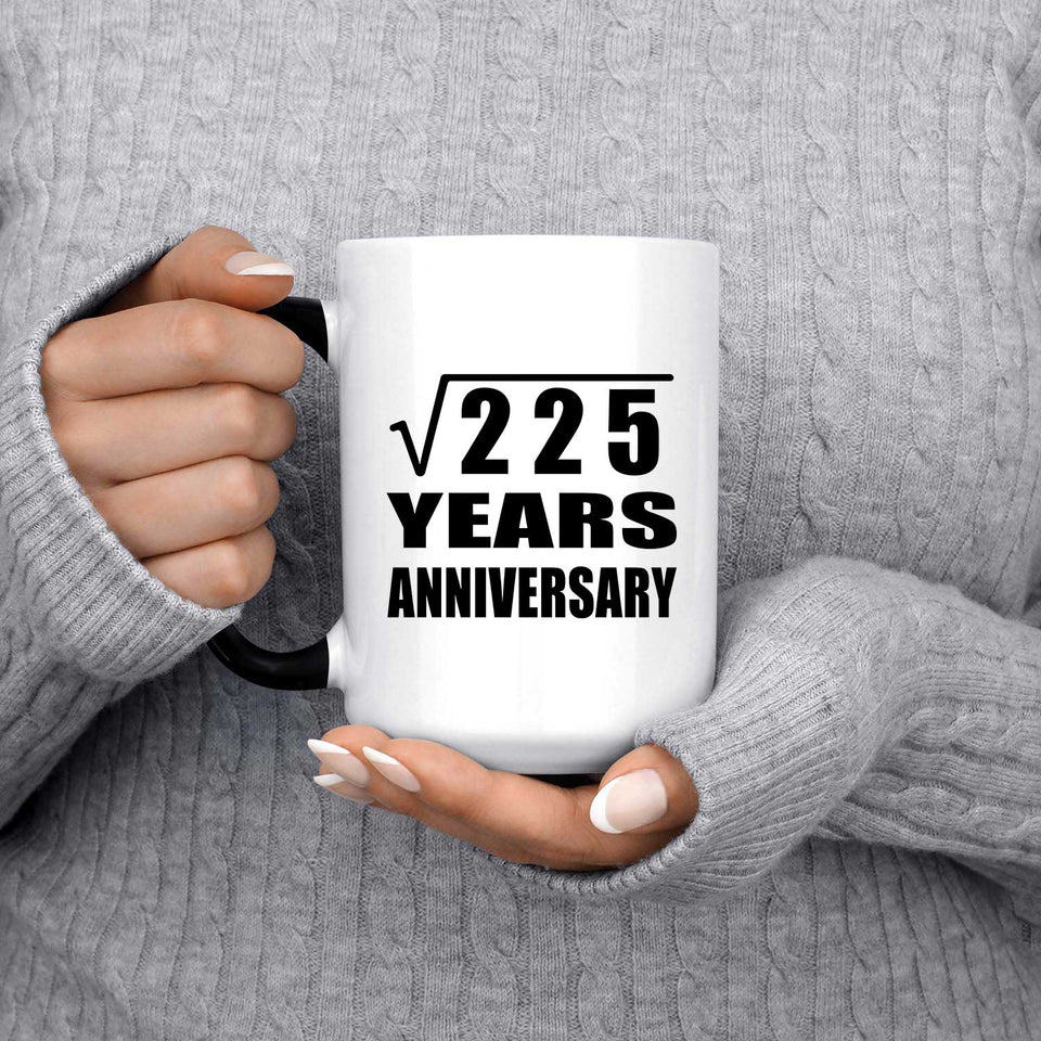15th Anniversary Square Root of 225 Years Anniversary - 15oz Color Changing Mug