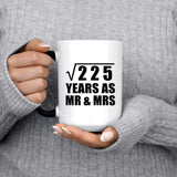 15th Anniversary Square Root of 225 Years As Mr & Mrs - 15oz Color Changing Mug
