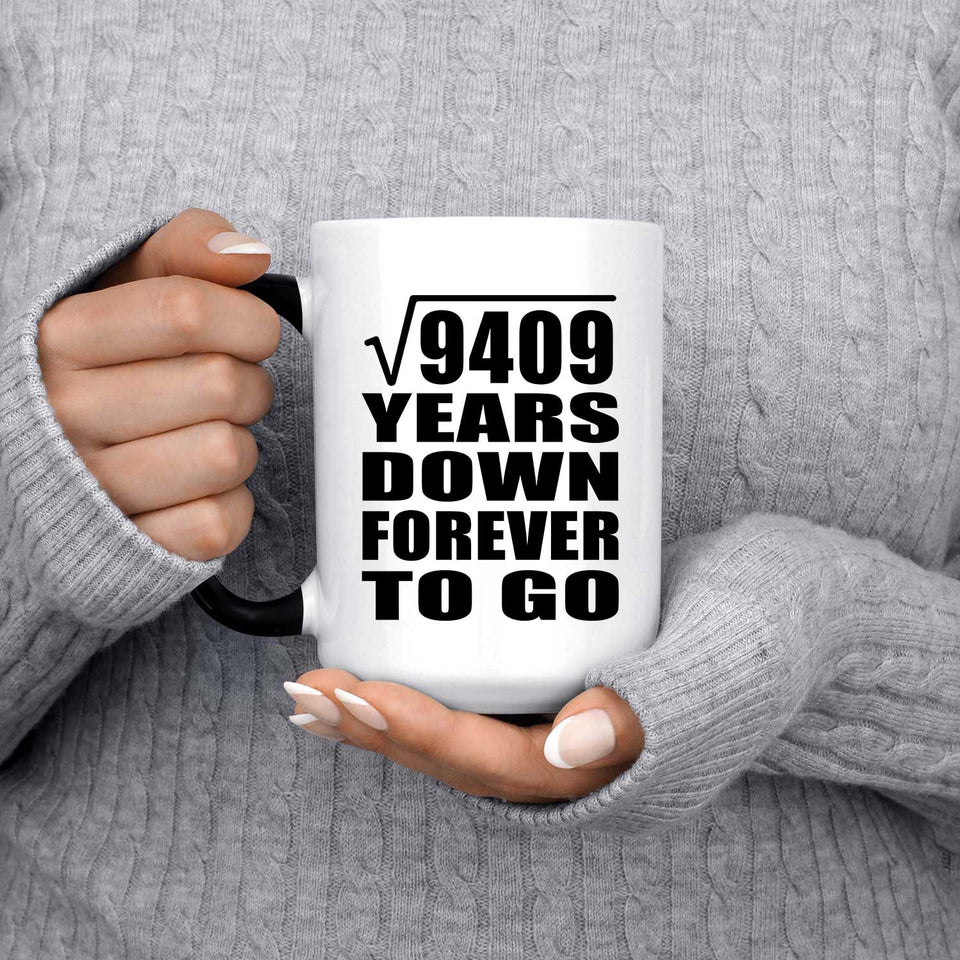 97th Anniversary Square Root of 9409 Years Down Forever To Go - 15oz Color Changing Mug