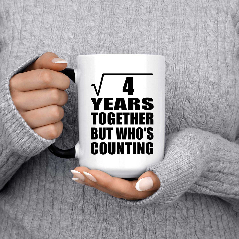 2nd Anniversary Square Root of 4 Years Who's Counting - 15oz Color Changing Mug