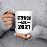 Step Mom Established EST. 2021 - 15oz Color Changing Mug