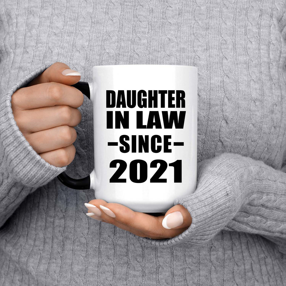 Daughter In Law Since 2021 - 15oz Color Changing Mug