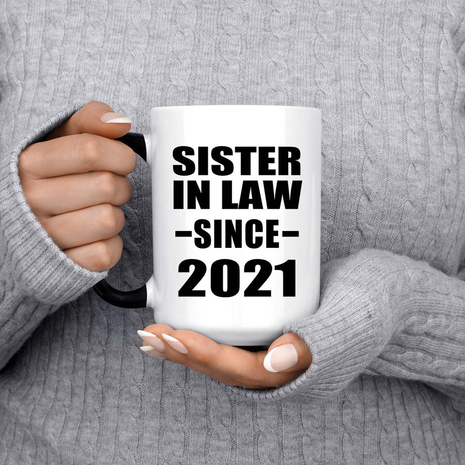 Sister In Law Since 2021 - 15oz Color Changing Mug