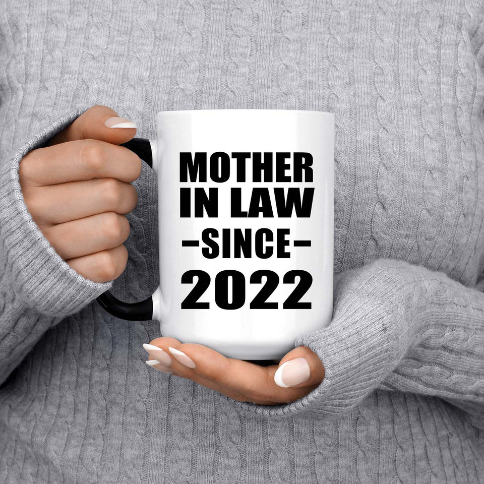 Mother In Law Since 2022 - 15oz Color Changing Mug