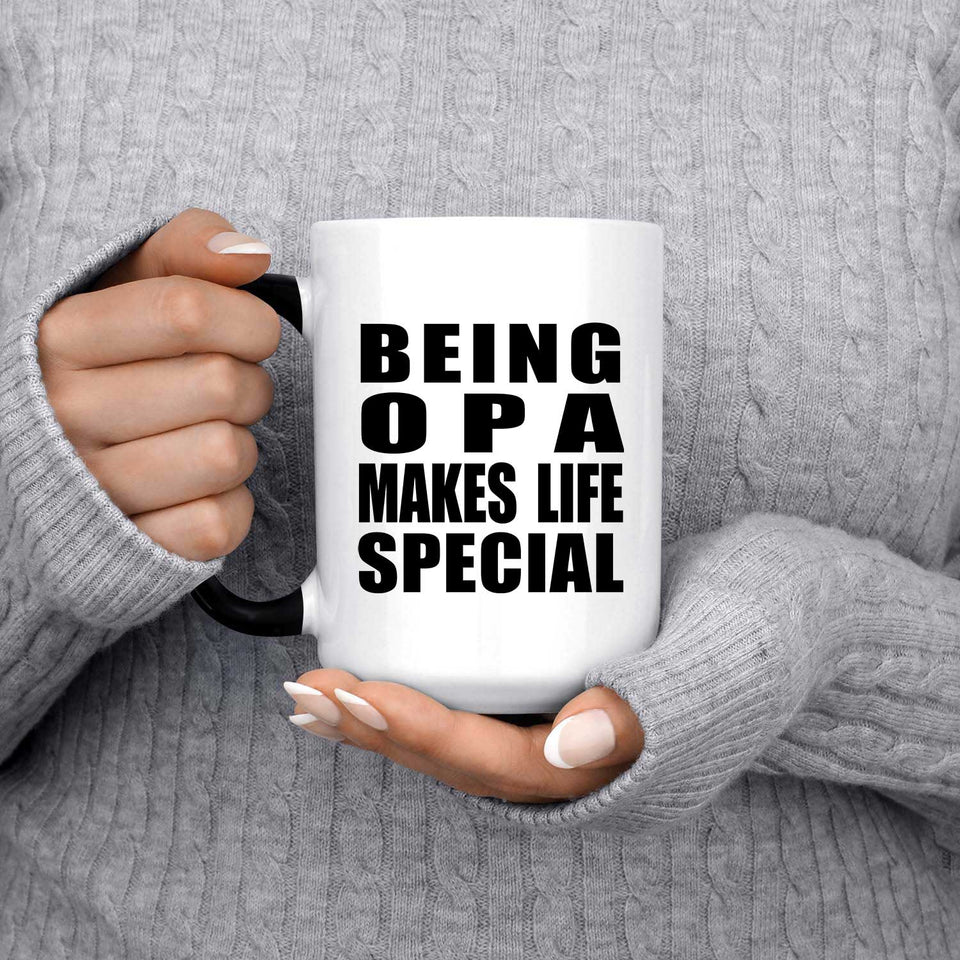 Being Opa Makes Life Special - 15oz Color Changing Mug