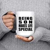 Being Son Makes Life Special - 15oz Color Changing Mug