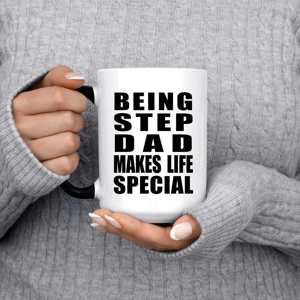 Being Step Dad Makes Life Special - 15oz Color Changing Mug