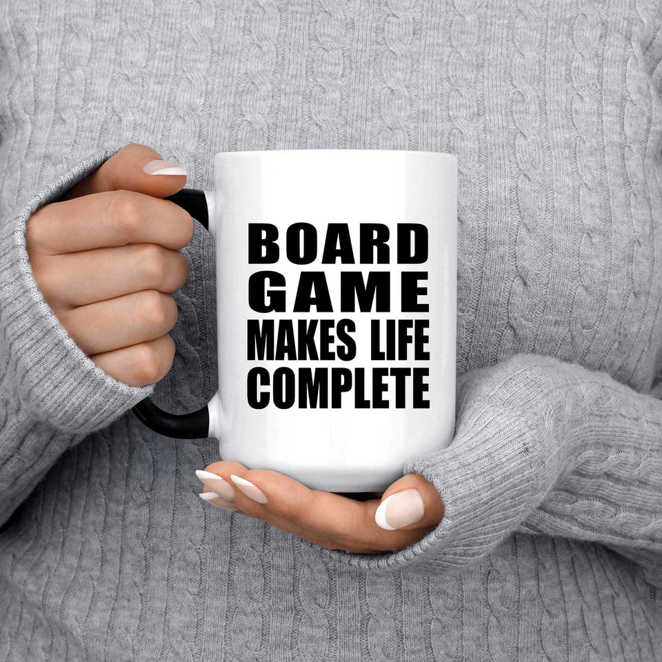 Board Game Makes Life Complete - 15oz Color Changing Mug