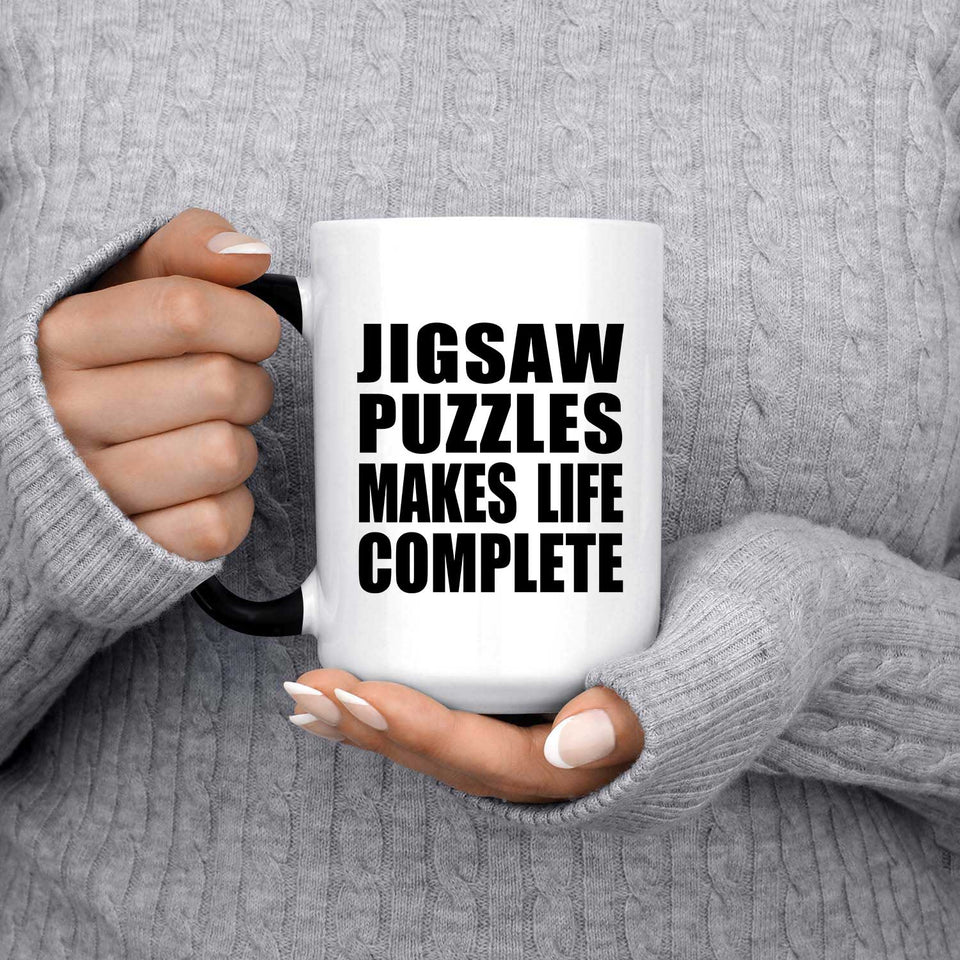Jigsaw Puzzles Makes Life Complete - 15oz Color Changing Mug