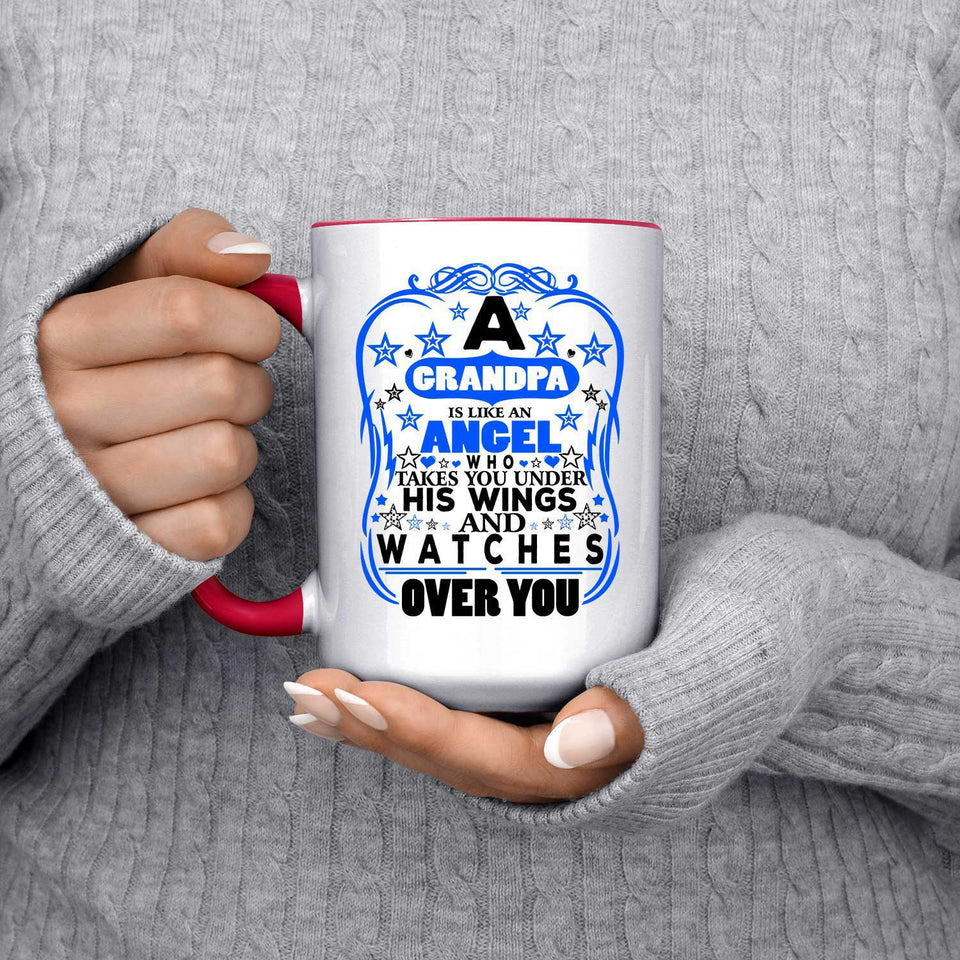 Grandpa Is An Angel Takes You Under His Wings - 15oz Accent Mug Red