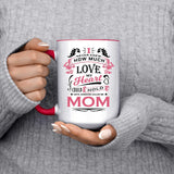 How Much Love Could Hold Until Called Me Mom - 15oz Accent Mug Red