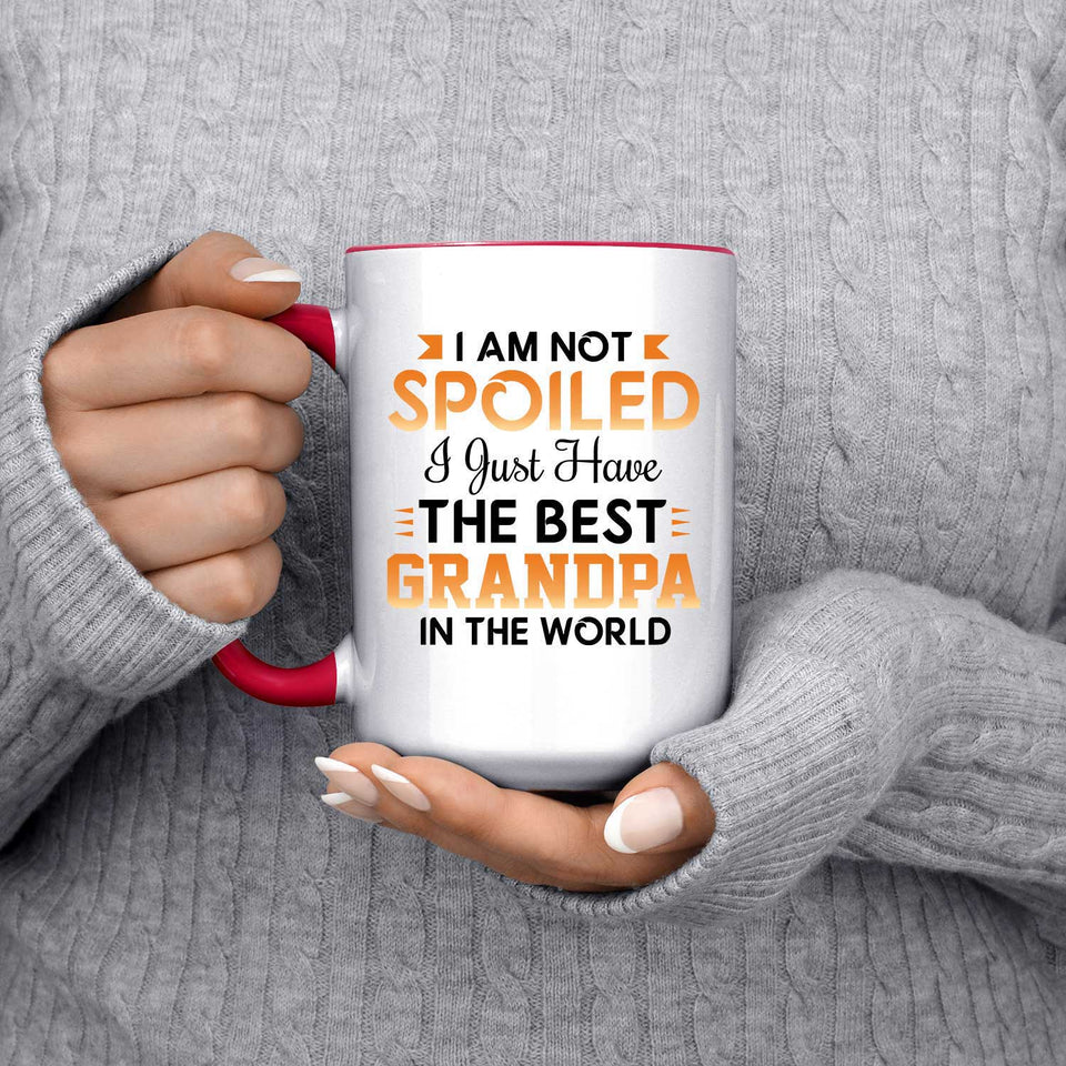 I Am Not Spoiled I Just Have The Best Grandpa In The World - 15oz Accent Mug Red