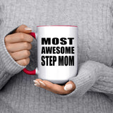 Most Awesome Step Mom - 15oz Accent Mug Red