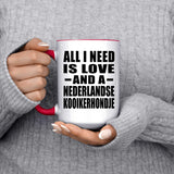 All I Need Is Love And A Nederlandse Kooikerhondje - 15oz Accent Mug Red