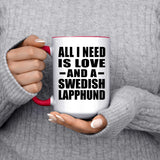 All I Need Is Love And A Swedish Lapphund - 15oz Accent Mug Red