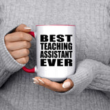 Best Teaching Assistant Ever - 15oz Accent Mug Red