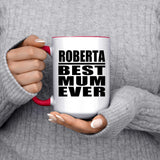 Roberta Best Mum Ever - 15oz Accent Mug Red