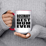 Rosemary Best Mum Ever - 15oz Accent Mug Red