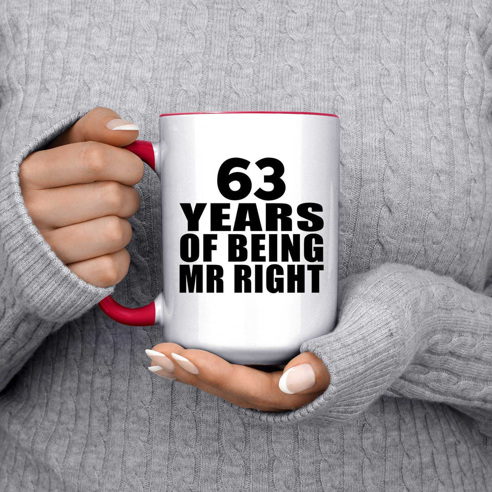 63rd Anniversary 63 Years Of Being Mr Right - 15oz Accent Mug Red
