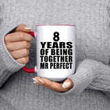 8th Anniversary 8 Years Of Being Mr Perfect - 15oz Accent Mug Red