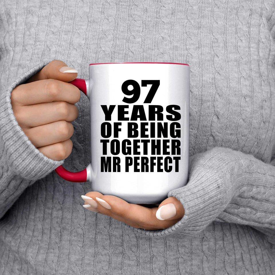 97th Anniversary 97 Years Of Being Mr Perfect - 15oz Accent Mug Red