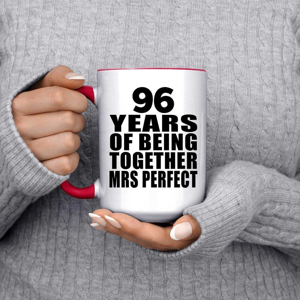 96th Anniversary 96 Years Of Being Mrs Perfect - 15oz Accent Mug Red