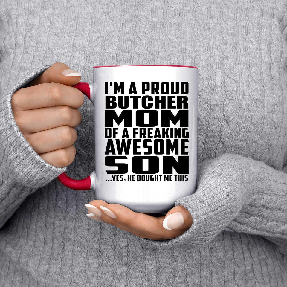 Proud Butcher Mom Of Awesome Son - 15oz Accent Mug Red