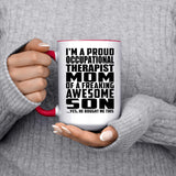 Proud Occupational Therapist Mom Of Awesome Son - 15oz Accent Mug Red