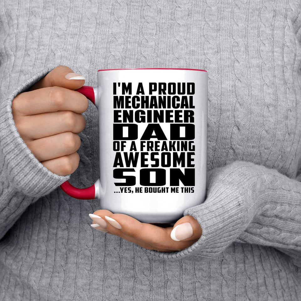 Proud Mechanical Engineer Dad Of Awesome Son - 15oz Accent Mug Red