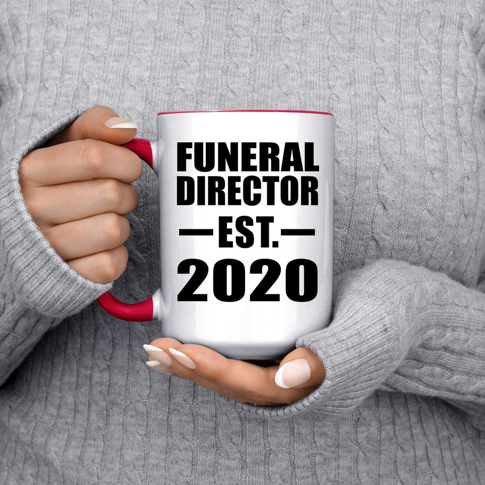 Funeral Director Established EST. 2020 - 15oz Accent Mug Red