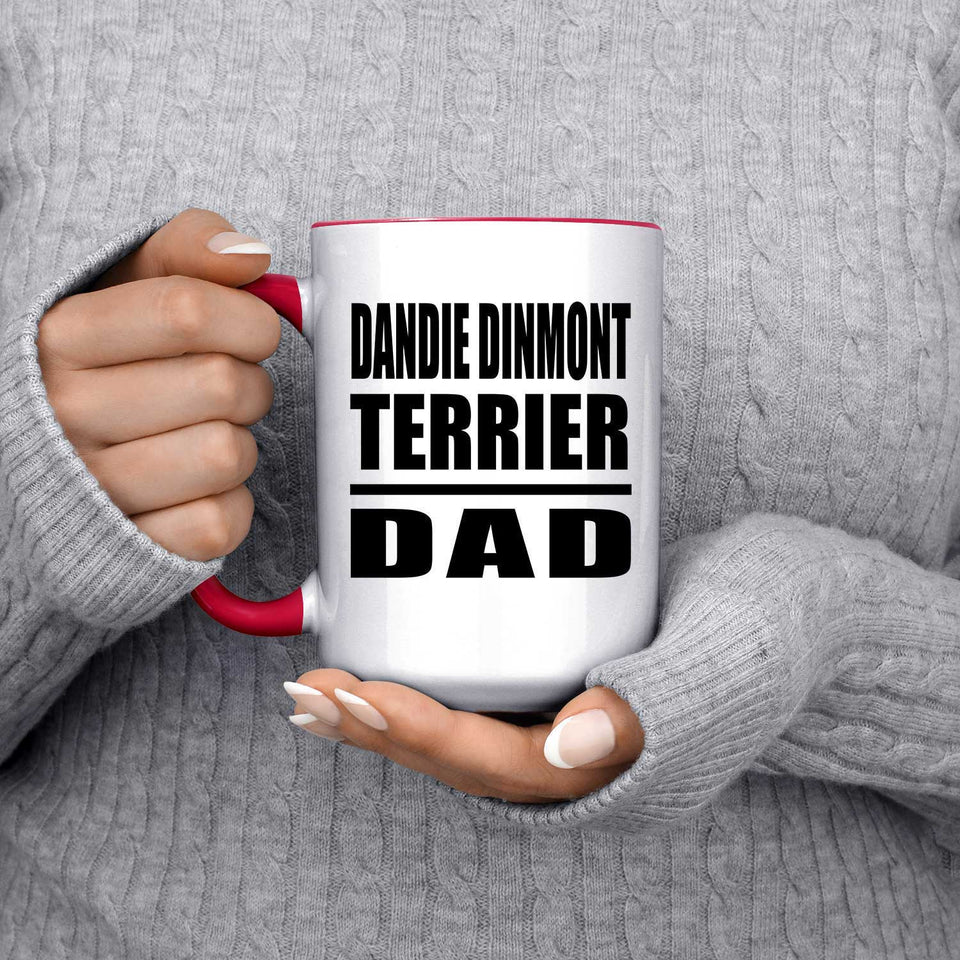 Dandie Dinmont Terrier Dad - 15oz Accent Mug Red