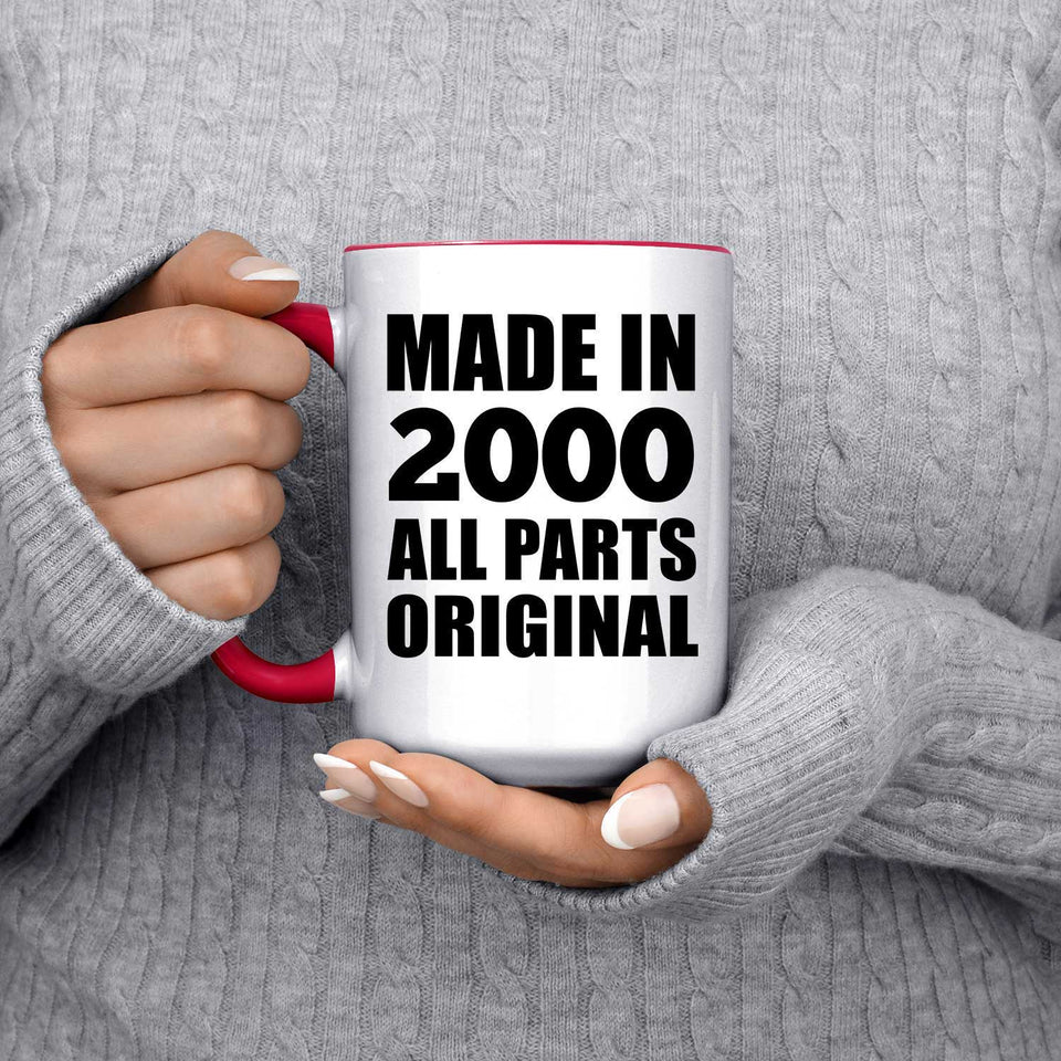 24th Birthday Made in 2000 All Parts Original - 15oz Accent Mug Red