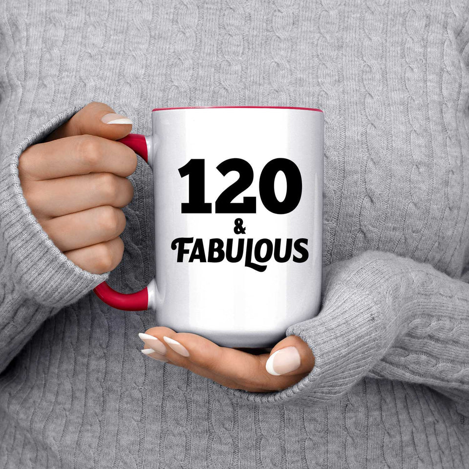 120th Birthday 120 & Fabulous - 15oz Accent Mug Red