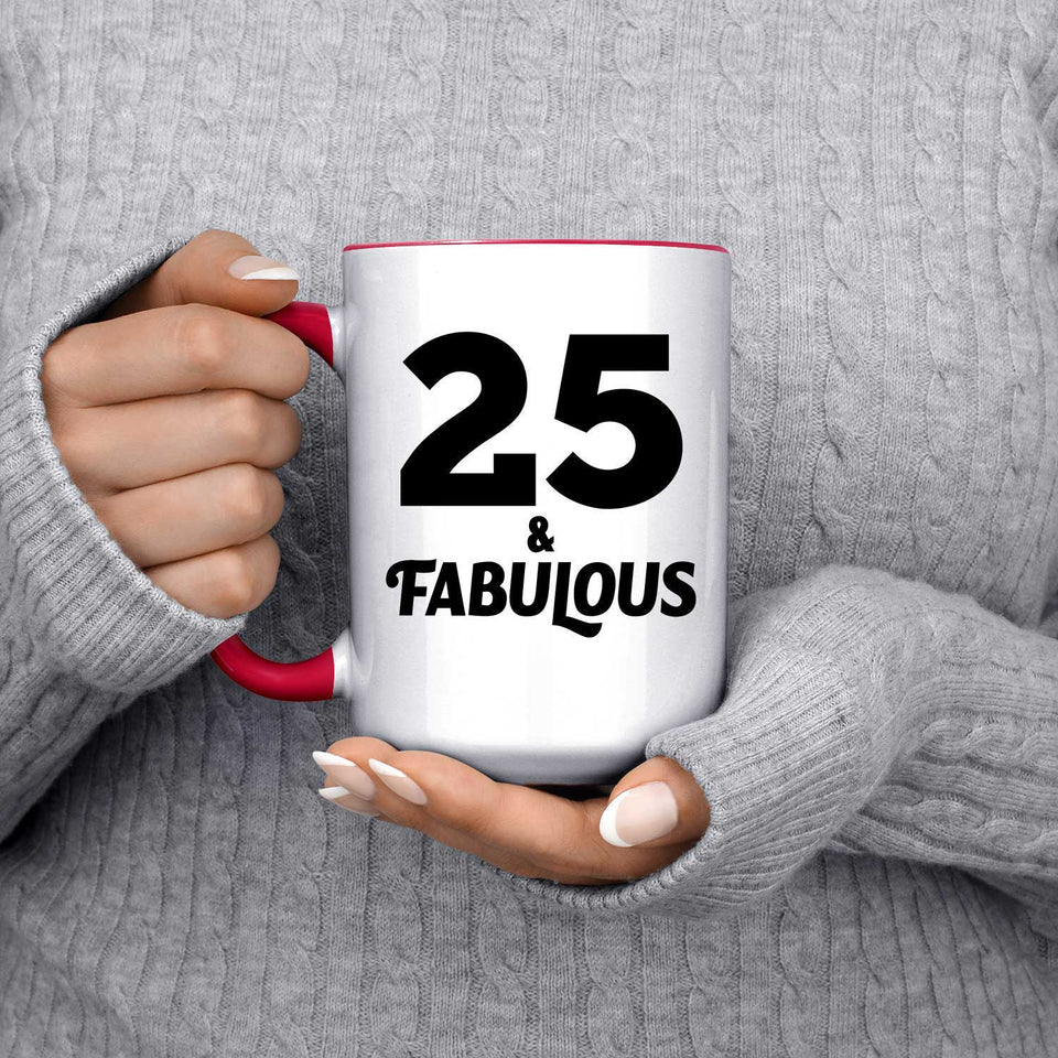 25th Birthday 25 & Fabulous - 15oz Accent Mug Red