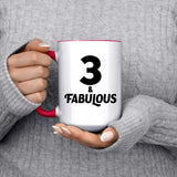 3rd Birthday 3 & Fabulous - 15oz Accent Mug Red