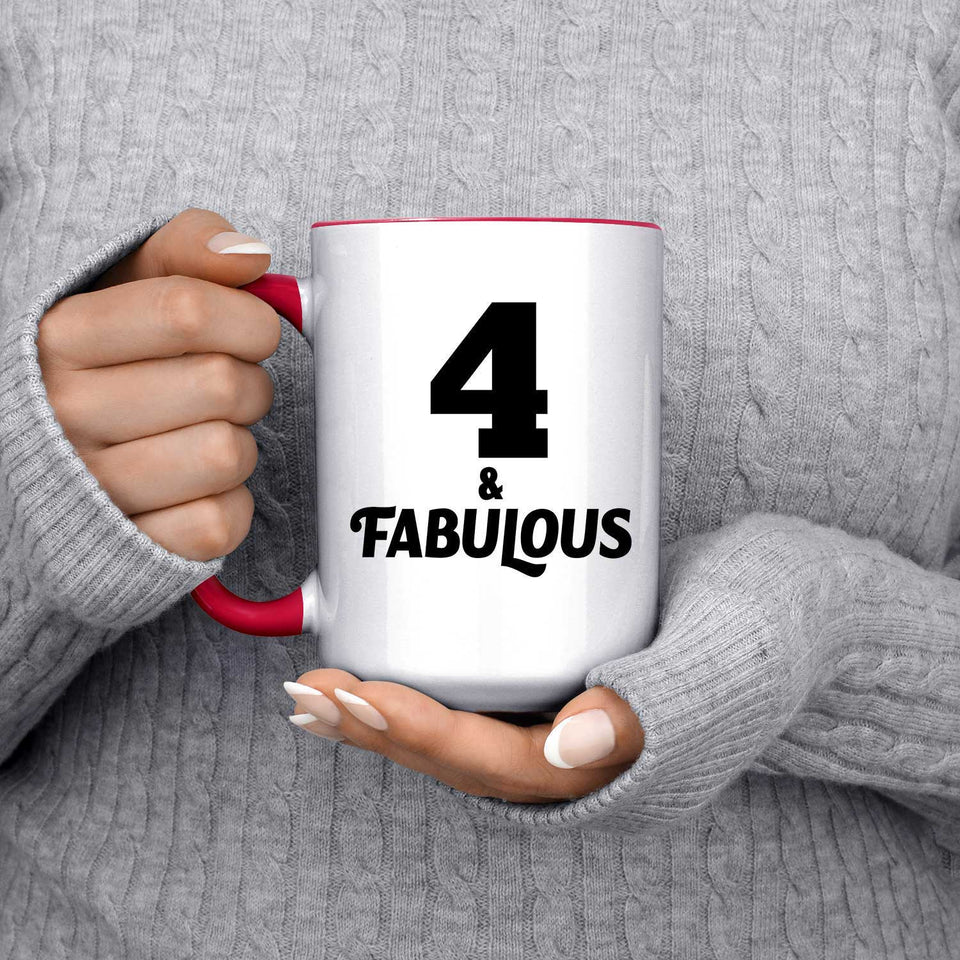 4th Birthday 4 & Fabulous - 15oz Accent Mug Red