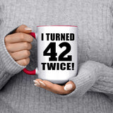 84th Birthday I Turned 42 Twice - 15oz Accent Mug Red