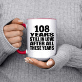 108th Anniversary 108 Years Still In Love After Years - 15oz Accent Mug Red