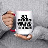 81st Anniversary 81 Years Still In Love After Years - 15oz Accent Mug Red
