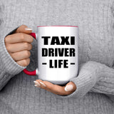 Taxi Driver Life - 15oz Accent Mug Red