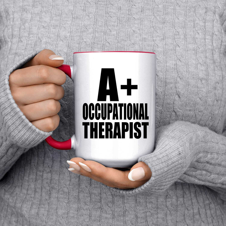 A+ Occupational Therapist - 15oz Accent Mug Red
