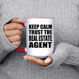 Keep Calm and Trust The Real Estate Agent - 15oz Accent Mug Red