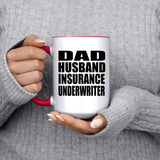 Dad Husband Insurance Underwriter - 15oz Accent Mug Red