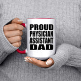 Proud Physician Assistant Dad - 15oz Accent Mug Red