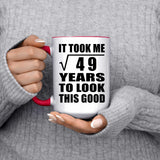 7th Birthday Took Square Root of 49 Years To Look Good - 15oz Accent Mug Red