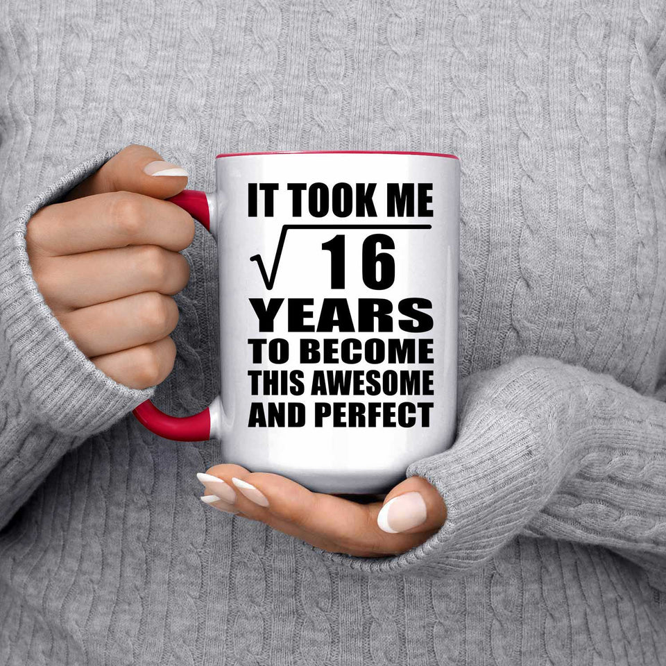 4th Birthday Took Square Root of 16 Years To Awesome - 15oz Accent Mug Red