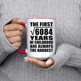78th Birthday Square Root of 6084 Years of Childhood - 15oz Accent Mug Red