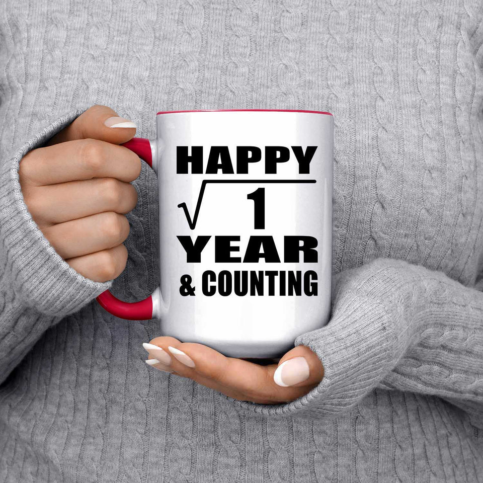 Happy 1st Anniversary Square Root of 1 Year & Counting - 15oz Accent Mug Red