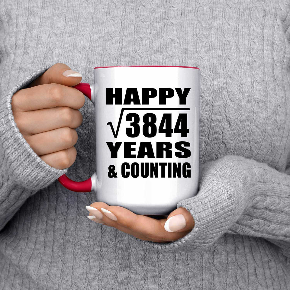 Happy 62nd Anniversary Square Root of 3844 Years & Counting - 15oz Accent Mug Red