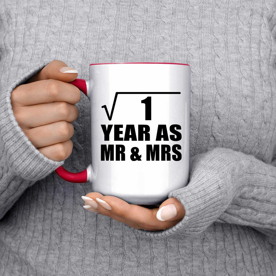 1st Anniversary Square Root of 1 Year As Mr & Mrs - 15oz Accent Mug Red
